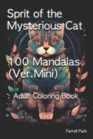 Sprit of the Mysterious Cat 100 Mandalas (Ver.Mini)