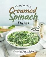 Comforting Creamed Spinach Dishes