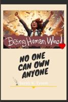 Being Human Wins