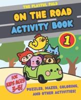 The Playful Pals On the Road Activity Book 1