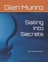 Sailing Into Secrets