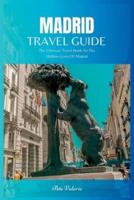 Madrid Travel Guide 2024