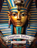 Egyptian Safari Coloring Book