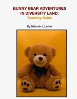 Bunny Bear Adventures in Diversity Land