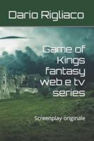 Game of Kings Fantasy Web E Tv Series