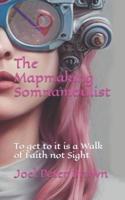 The Mapmaking Somnambulist