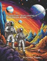 Planetary Explorers II
