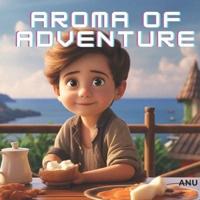 Aroma of Adventure