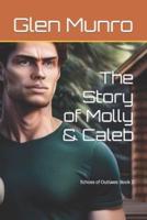 The Story of Molly & Caleb