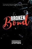 Broken Bond