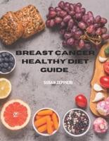 Breast Cancer Healthy Diet Guide