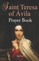 St. Teresa of Ávila Prayer Book