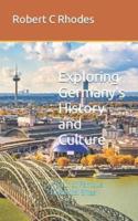 Exploring Germany's History and Culture