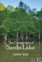 The Characters of Sardis Lake