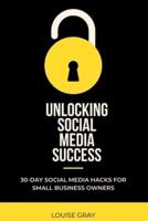 Unlocking Social Media Success