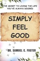 Simply Feel Good