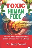 Toxic Human Food