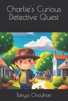 Charlie's Curious Detective Quest