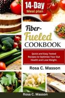 Fiber-Fueled Cookbook