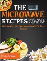 The Microwave Recipes Cookbook