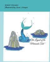 " The Legend of the Mermaids Tail "