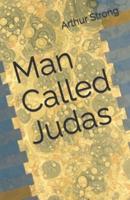 Man Called Judas