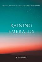 Raining Emeralds