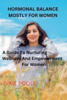 Hormonal Balance Mostly for Women