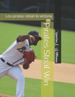 Pirates Steal Win