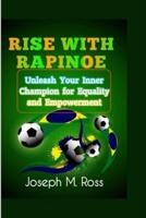 Rise With Rapinoe