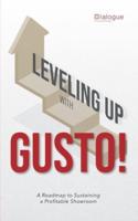 Leveling Up With GUSTO!