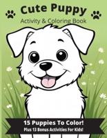 Cute Puppy Activity and Coloring Book