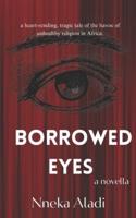 Borrowed Eyes