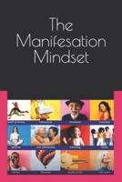 The Manifesation Mindset