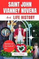 Saint John Vianney Novena and Life History