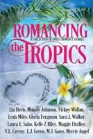 Romancing the Tropics
