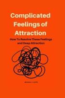 Complicated Feelings of Attraction