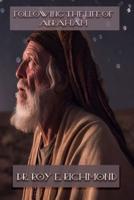 Following the Life of Abraham