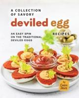 A Collection of Savory Deviled Egg Recipes