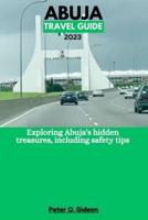 Abuja Travel Guide 2023