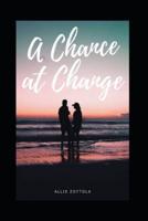 A Chance at Change