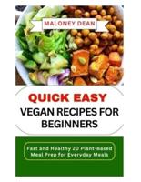 Quick Easy Vegan Recipes for Beginners