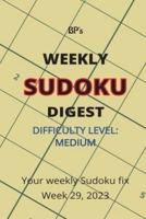 Bp's Weekly Sudoku Digest - Difficulty Medium - Week 29, 2023
