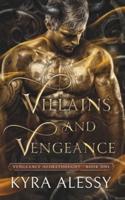 Villains and Vengeance