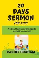 20 Days Sermon for Kids