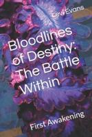 Bloodlines of Destiny