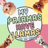 My Pajamas Have Llamas