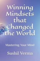 Winning Mindsets That Changed the World