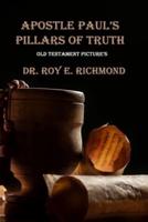 Apostle Paul's Pillars of Truth