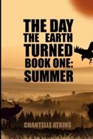 The Day The Earth Turned Book 1